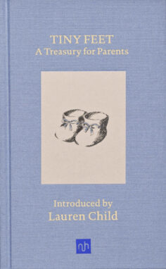 Tiny Feet: A Treasury for Parents – Signed Copy