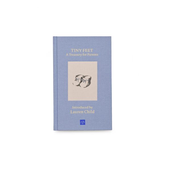 Tiny Feet: A Treasury for Parents – Signed Copy