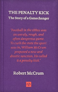 The Penalty Kick: The Story of a Gamechanger